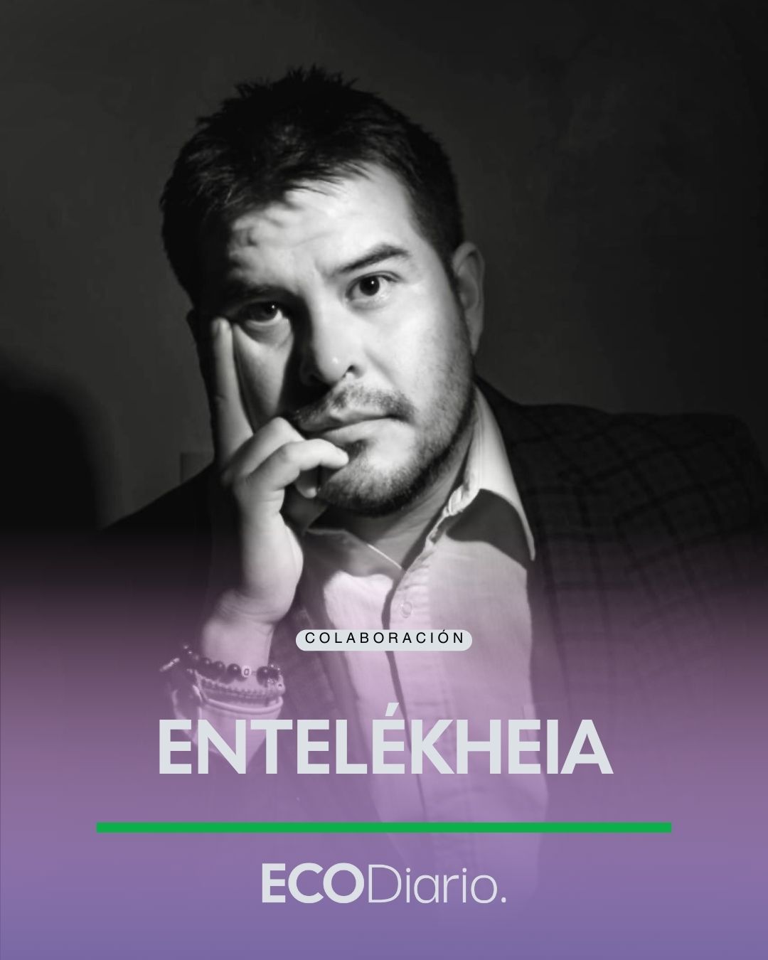 EL ESPECTADOR | ENTELÉKHEIA